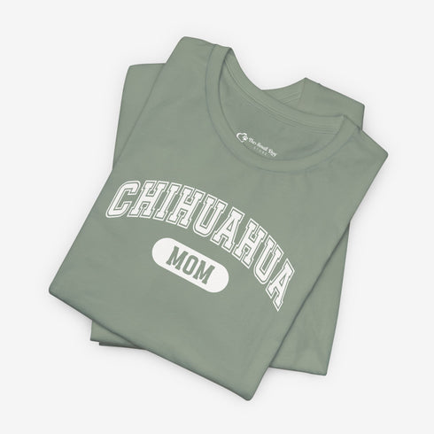 Chihuahua Mom T-Shirt -  Chihuahua Shirt for Women